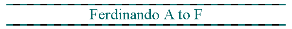 Ferdinando A to F