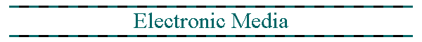 Electronic Media