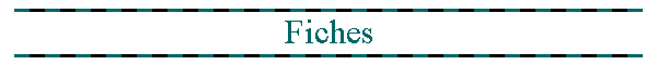 Fiches