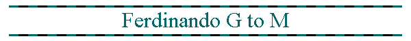 Ferdinando G to M